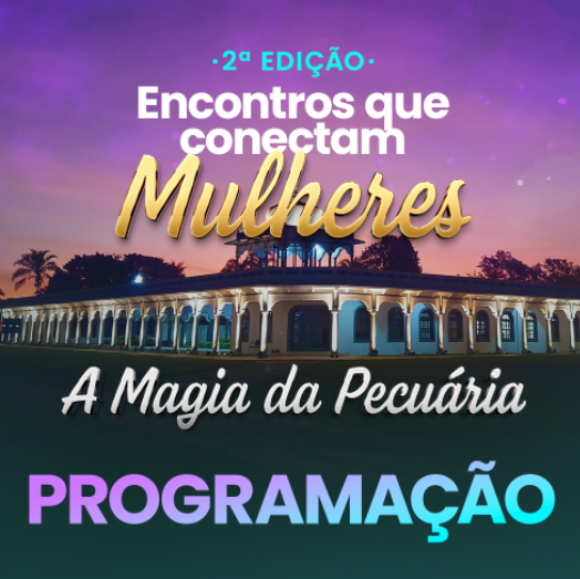 Programação - Encontros que Conectam Mulheres
